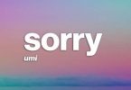 Download UMI sorry MP3 Download