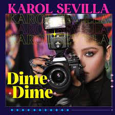 Download Karol Sevilla Dime Dime MP3 Download