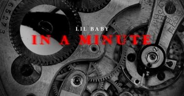 Download Lil Baby In A Minute MP3 Download