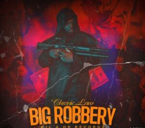 Download Chronic Law Big Robbery MP3 Download