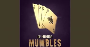 De Mthuda - Mumbles
