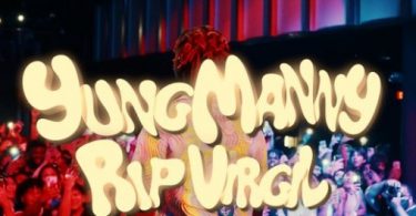 Download yungmanny RIP VIRGIL MP3 Download