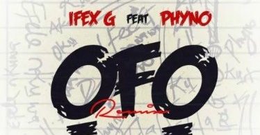 Download Ifex G ofo Remix ft Phyno MP3 Download