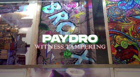 Download PayDro Witness Tampering Mp3 Download