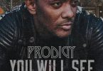 Download Prodigy You Will See Mp3 Download