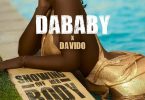 Dababy Ft. Davido – Showing Off Her Body Mp3