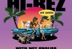 Download Hi-Rez & Wiz Khalifa Bye Haters MP3 Download