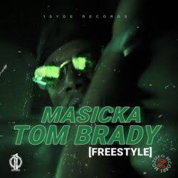 Download Masicka Tom Brady Freestyle MP3 Download