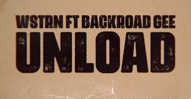 Download WSTRN Ft BackRoad Gee Unload MP3 Download