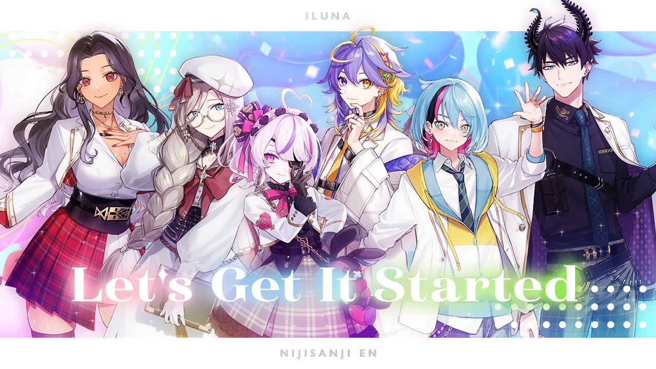 ILUNA – Let’s Get It Started