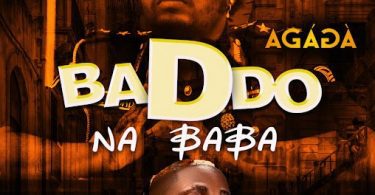 Download Agaga Badoo Na Baba MP3 Download