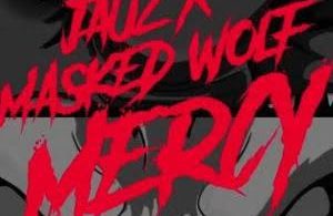 Download Jauz & Masked Wolf Mercy MP3 Download