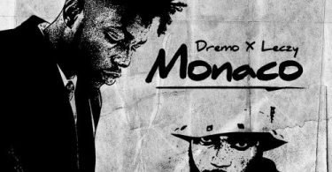 Download Dremo Monaco Ft Leczy MP3 DOWNLOAD