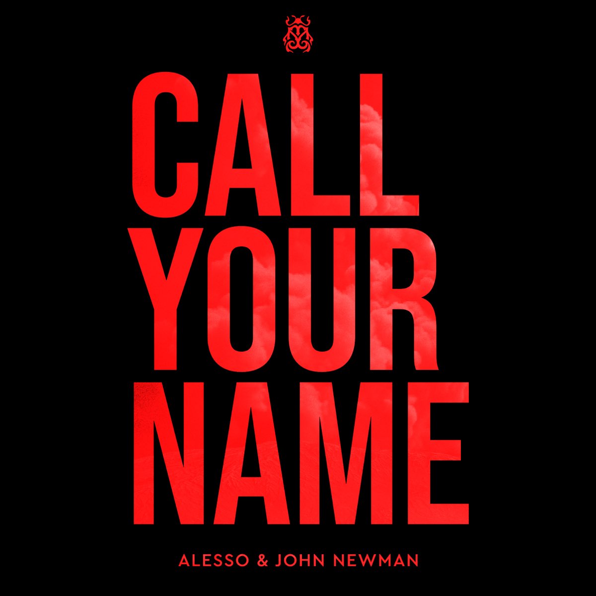 Alesso – Call Your Name Ft. John Newman Download