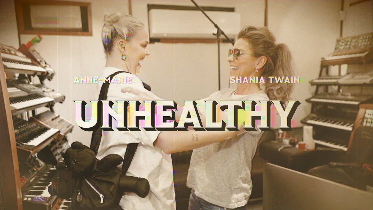Anne-Marie – UNHEALTHY feat. Shania Twain Download