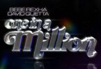 Bebe Rexha & David Guetta – One in a Million