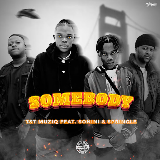 T&T MuziQ – Somebody