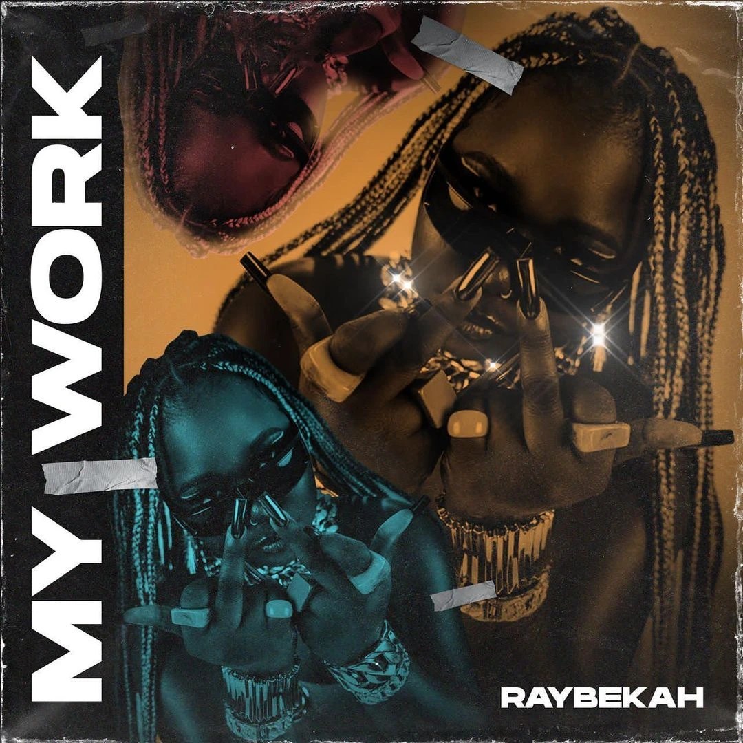 Raybekah – My Work Mp3