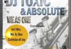DJ Toxic & Absolute – We as One Ft. Wendy Soni