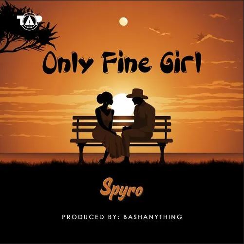 Spyro – Only Fine Girl Mp3