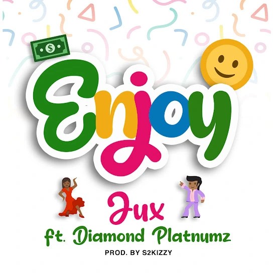 Jux – Enjoy Ft. Diamond Platnumz Mp3