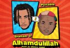 Graham D – Alhamdulillah ft. Portable