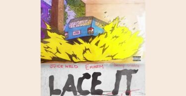 Juice WRLD – Lace It (Feat. Eminem & Benny Blanco)