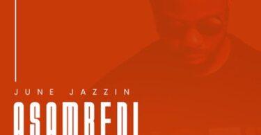 June Jazzin – Asambeni Makholwa