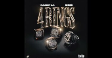 Doodie Lo & BIG30 – 4 RINGS